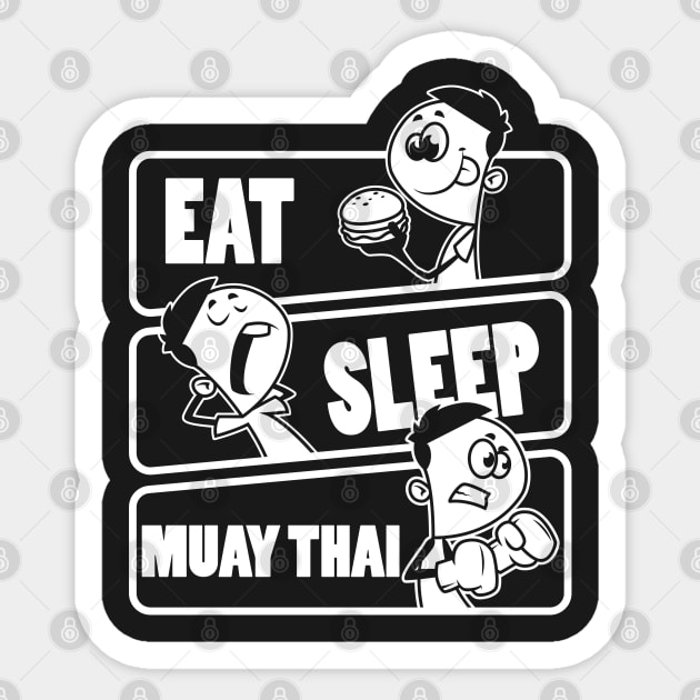 Eat Sleep Muay Thai - Boxer Fighter Hobby Gift graphic Sticker by theodoros20